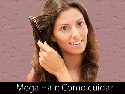 Mega-hair-como-cuidar